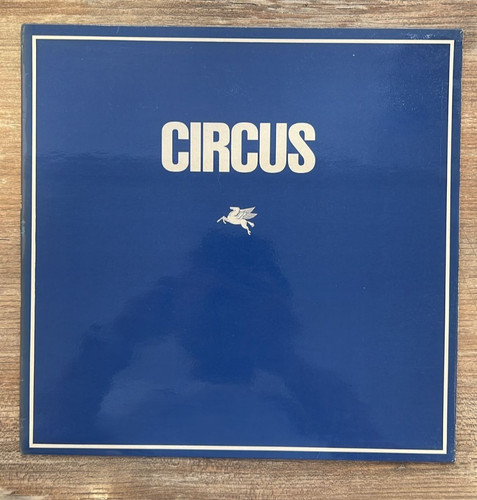 Circus vinyl zytglogge 1976 - circus,