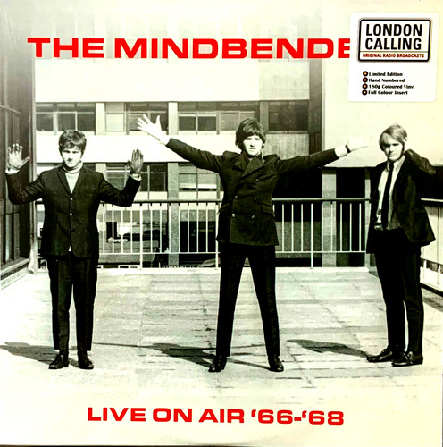 The mindbenders live - –, on